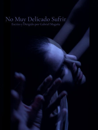Movie poster for No Muy Delicado Sufrir (2025)