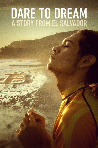 Movie poster for Dare to Dream: A Story from El Salvador (2023)