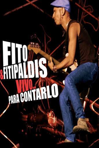 Movie poster for Fito & Fitipaldis - Vivo... para contarlo (2004)