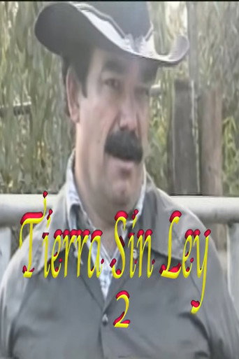 Movie poster for Tierra Sin Ley 2