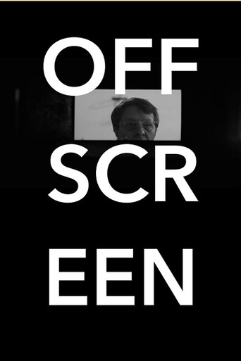Movie poster for Off Screen (2014)