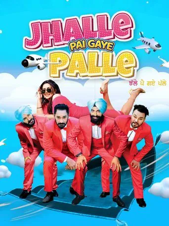 Movie poster for Jhalle Pai Gaye Palle (2022)