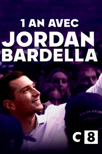 Un an avec Jordan Bardella poster