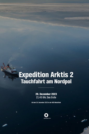 Series poster for Expedition Arktis 2 – Tauchfahrt am Nordpol (2023)