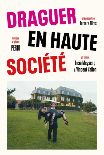 Movie poster for Draguer en Haute Société (2026)