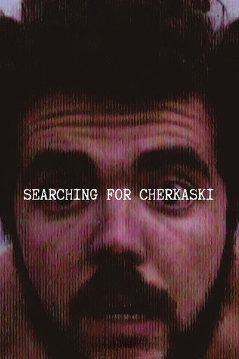 Movie poster for Searching for Cherkaski (2022)