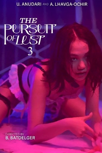 Movie poster for The Pursuit of Lust 3 (2025)