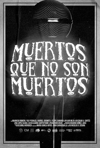 Movie poster for Muertos Que No Son Muertos (2025)