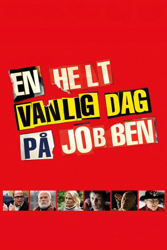 En helt vanlig dag på jobben poster