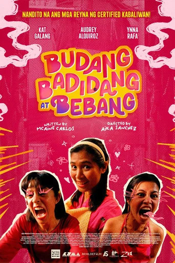 Movie poster for Budang, Badidang, Bebang (2025)