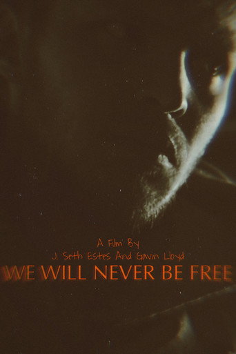 Movie poster for We Will Never Be Free (2022)