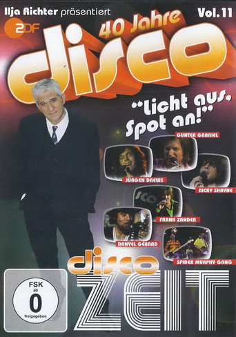 40 Jahre Disco Vol.11 - Ilja Richter präsentiert poster
