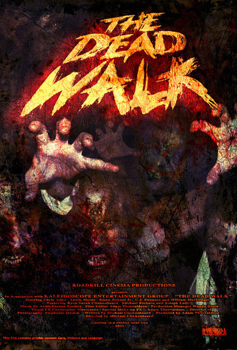 Movie poster for The Dead Walk (2008)