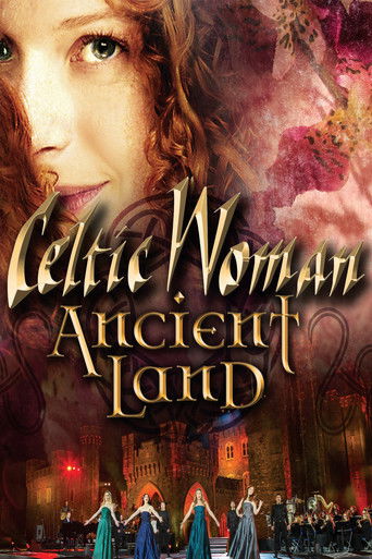 Movie poster for Celtic Woman: Ancient Land (2018)