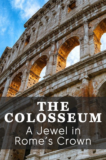 Movie poster for The Colosseum: A Jewel in Rome's Crown (2021)