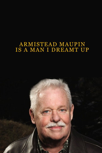 Movie poster for Armistead Maupin Is a Man I Dreamt Up (1993)