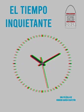 Movie poster for El tiempo inquietante (2020)