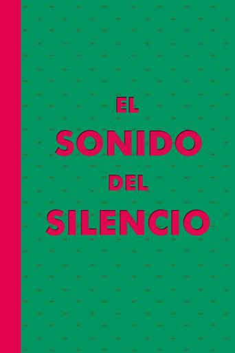 El Sonido del Silencio poster