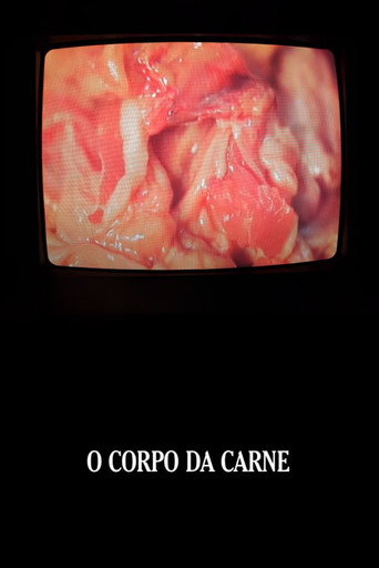 Movie poster for O Corpo da Carne