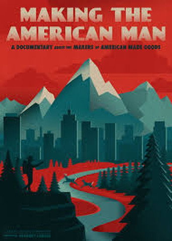 Movie poster for Making the American Man (2016)