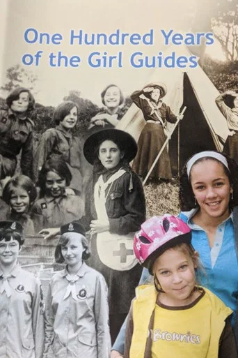 Movie poster for One Hundred Years of the Girl Guides (2009)