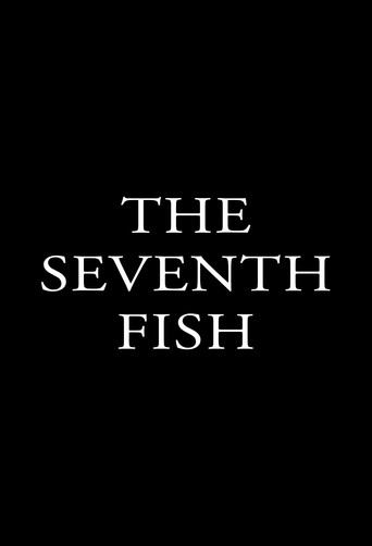 Movie poster for The Seventh Fish