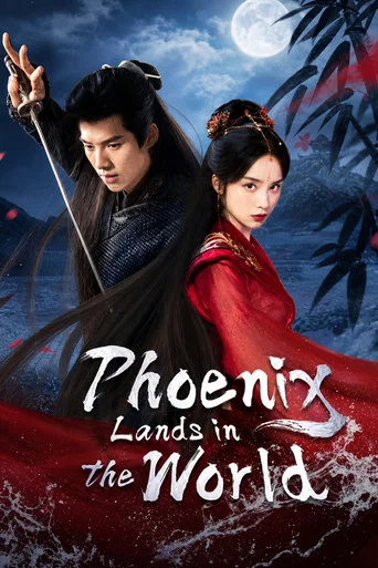 Series poster for Phoenix Lands in the World (2024)