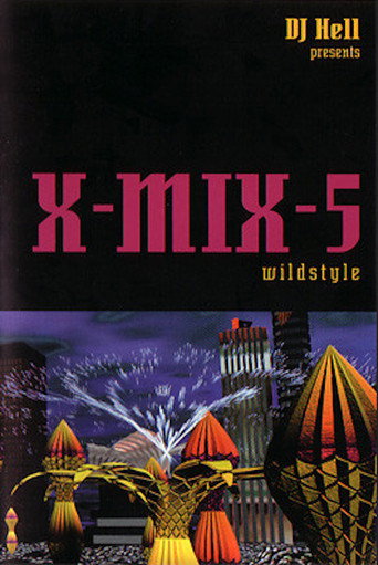 Movie poster for X-Mix-5: Wildstyle (1995)