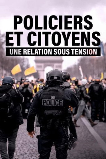 Movie poster for Police officers and citizens, a relationship under tension (2020)