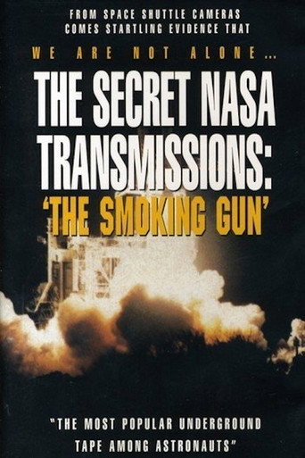 Movie poster for The Secret NASA Transmissions The Smoking Gun (2001)