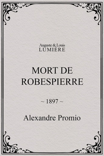 Movie poster for Mort de Robespierre (1897)