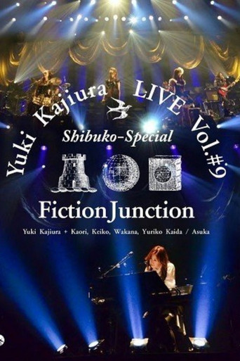 Movie poster for Yuki Kajiura LIVE Vol.#9 Shibuko Special FinctionJunction 2013 (2013)