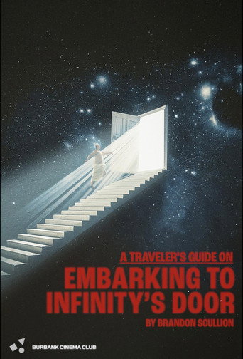 Movie poster for A Traveler's Guide on Embarking to Infinity's Door (2024)