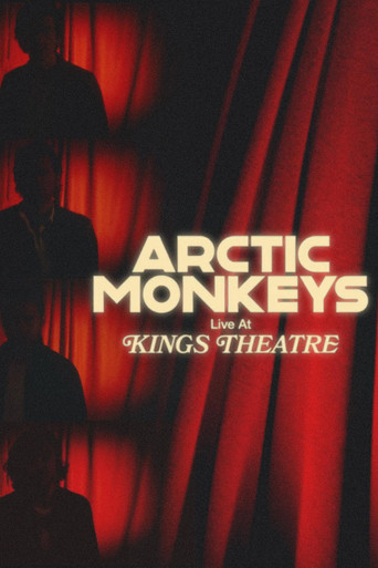 Arctic Monkeys Live at Kings Theatre poster