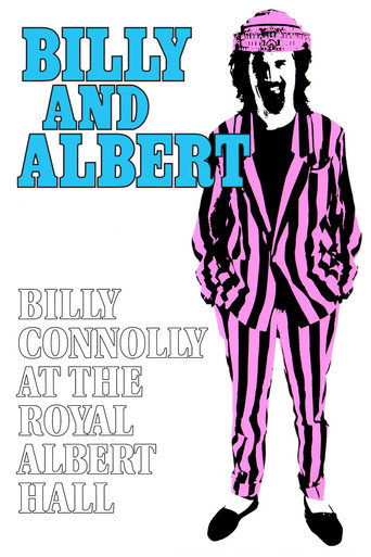 Movie poster for Billy Connolly: Billy and Albert (Live at the Royal Albert Hall) (1987)