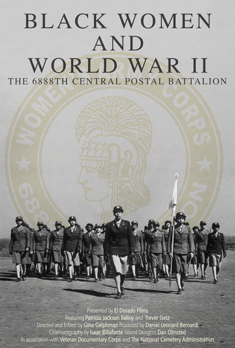 Movie poster for Black Women and World War II: The 6888th Central Postal Directory Battalion (2023)