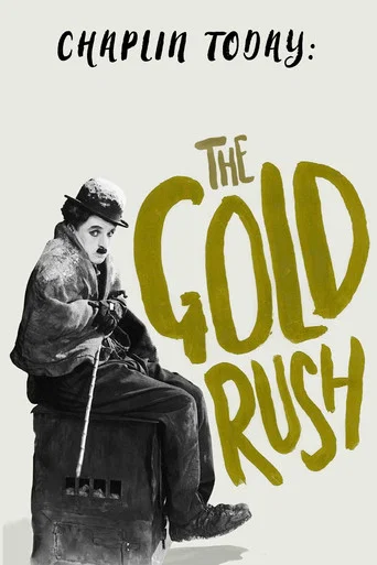Movie poster for Chaplin Today: The Gold Rush (2003)