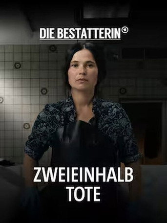 Die Bestatterin - Zweieinhalb Tote poster