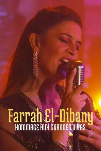 Movie poster for Farrah El Dibany - Hommage aux grandes divas (2024)