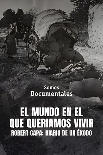 El món on volíem viure. Robert Capa, 15 de gener de 1939 poster