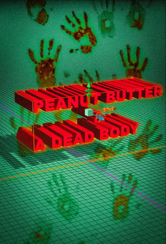 Movie poster for Peanut Butter & A Dead Body