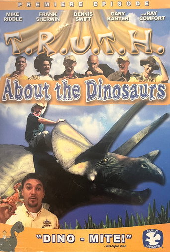 Movie poster for T.R.U.T.H. About the Dinosaurs (2008)