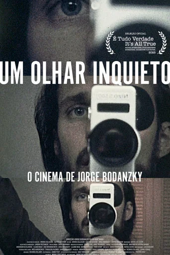 Movie poster for Um Olhar Inquieto: O Cinema de Jorge Bodanzky (2026)