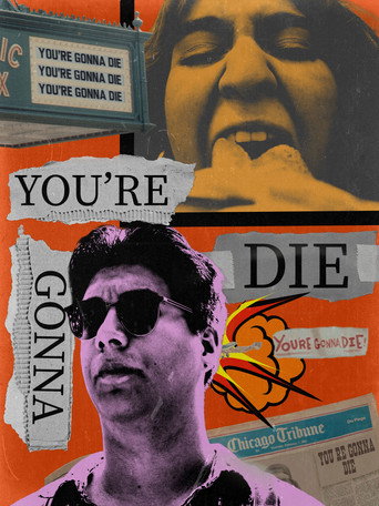 Movie poster for You're Gonna Die (2025)
