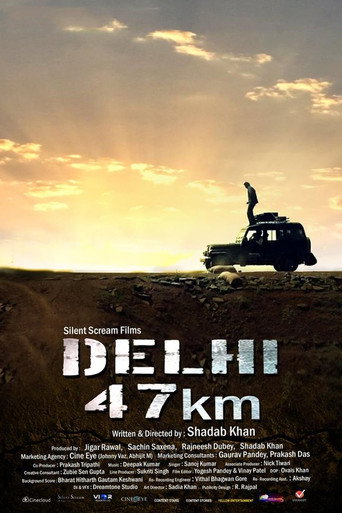 Movie poster for Delhi 47 km (2018)