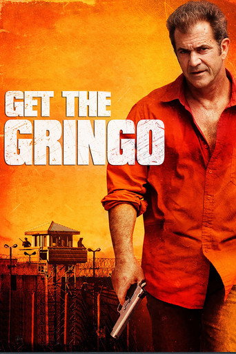 Movie poster for Get the Gringo (2012)