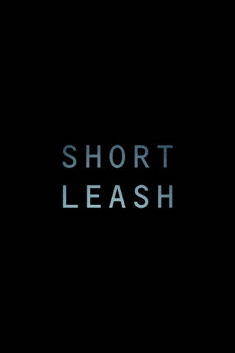 Movie poster for Short Leash (2019)