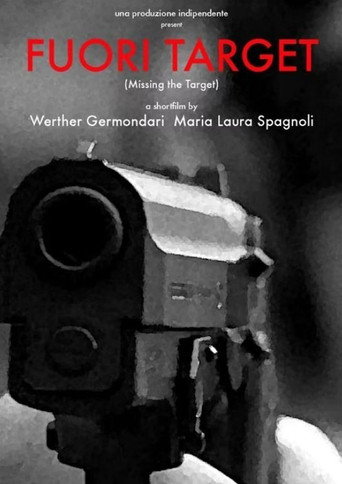 Movie poster for Missing the Target (2008)