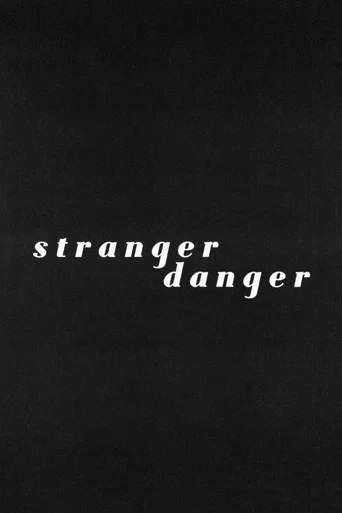 Movie poster for Stranger Danger