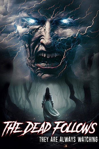 Movie poster for The Dead Follows (2023)